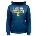 I miss my boyfriend - Women s Pullover Hoodie View1