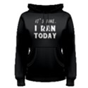 I ran today - Women s Pullover Hoodie View1