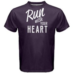 Run With Your Heart - Men s Cotton Tee by FunnySaying