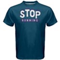 Stop running - Men s Cotton Tee View1