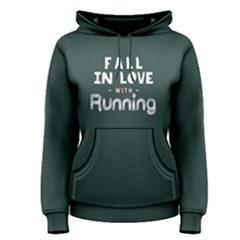 Fall In Love With Running - Women s Pullover Hoodie by FunnySaying